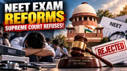 NEET Exam Reforms Supreme Court Refuses to Change High Level Review Panel