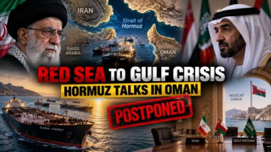 Red Sea to Gulf Crisis Crucial Strait of Hormuz Talks in Oman Postponed
