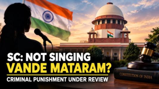 Supreme Court Says No Criminal Punishment for Refusing to Sing Vande Mataram