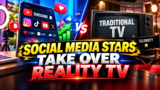 Social Media Stars Take Over Reality TV as Traditional TV Celebrities Struggle to Compete