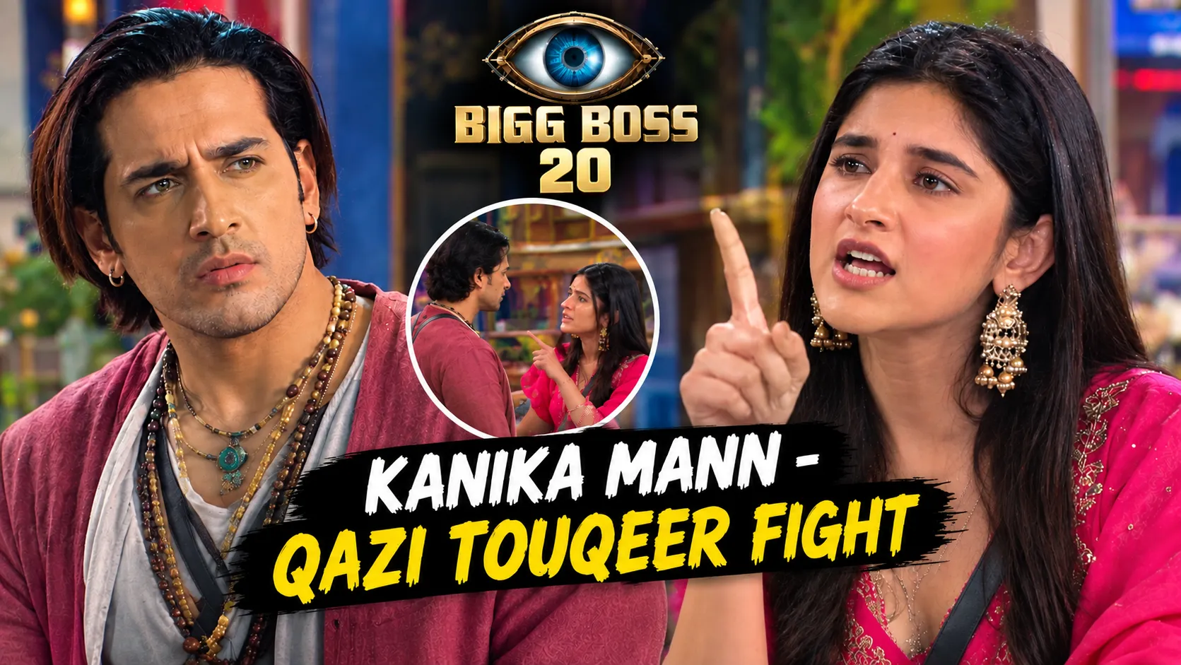 Bigg Boss 20, Kanika Mann Qazi Touqeer Fight Escalates Over Cheap Comment
