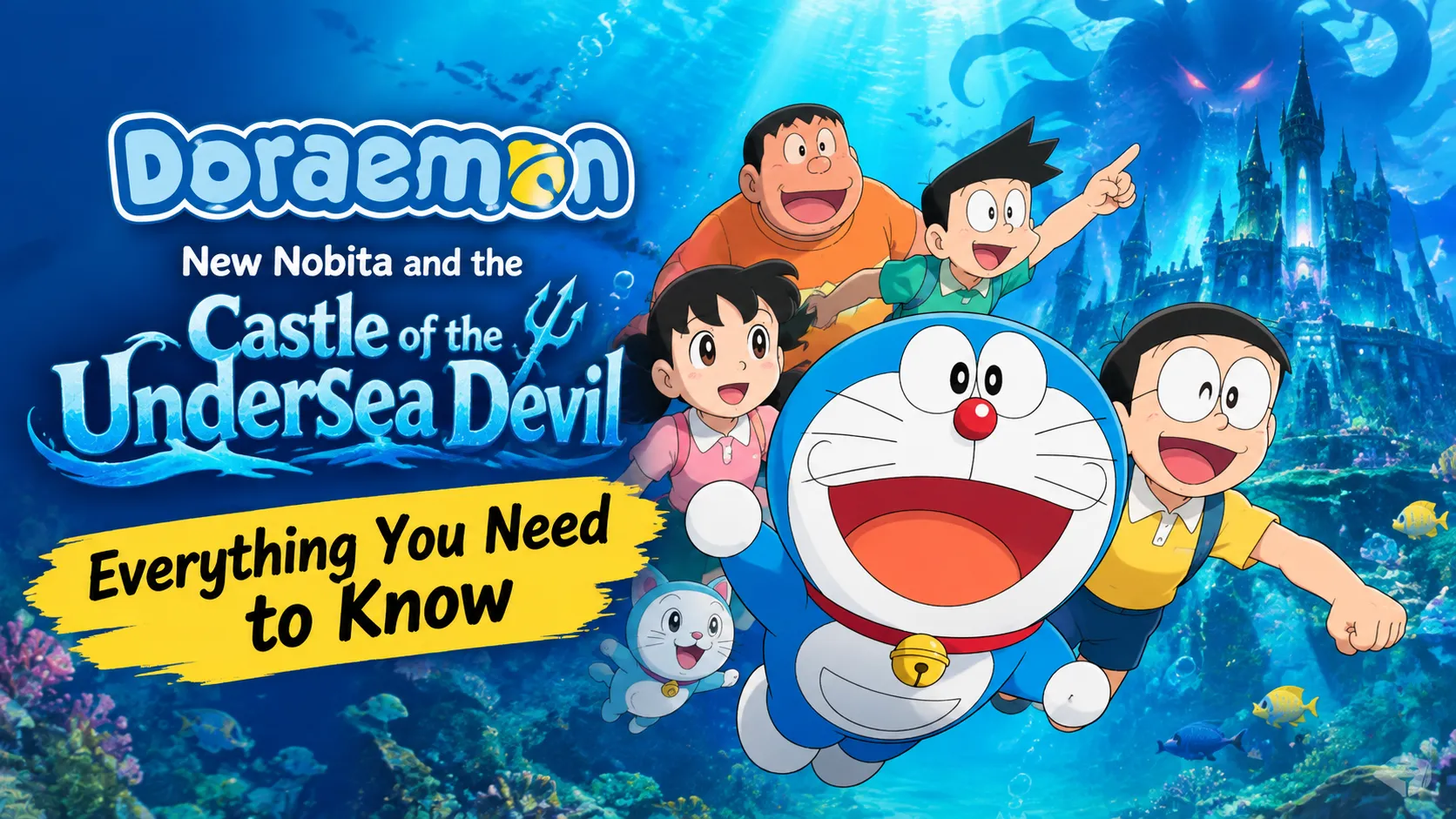 Doraemon, New Nobita and the Castle of the Undersea Devil Movie