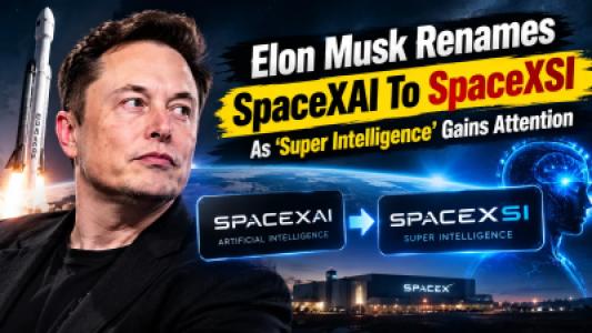 Elon Musk Renames SpaceXAI To SpaceXSI As Super Intelligence Gains Attention