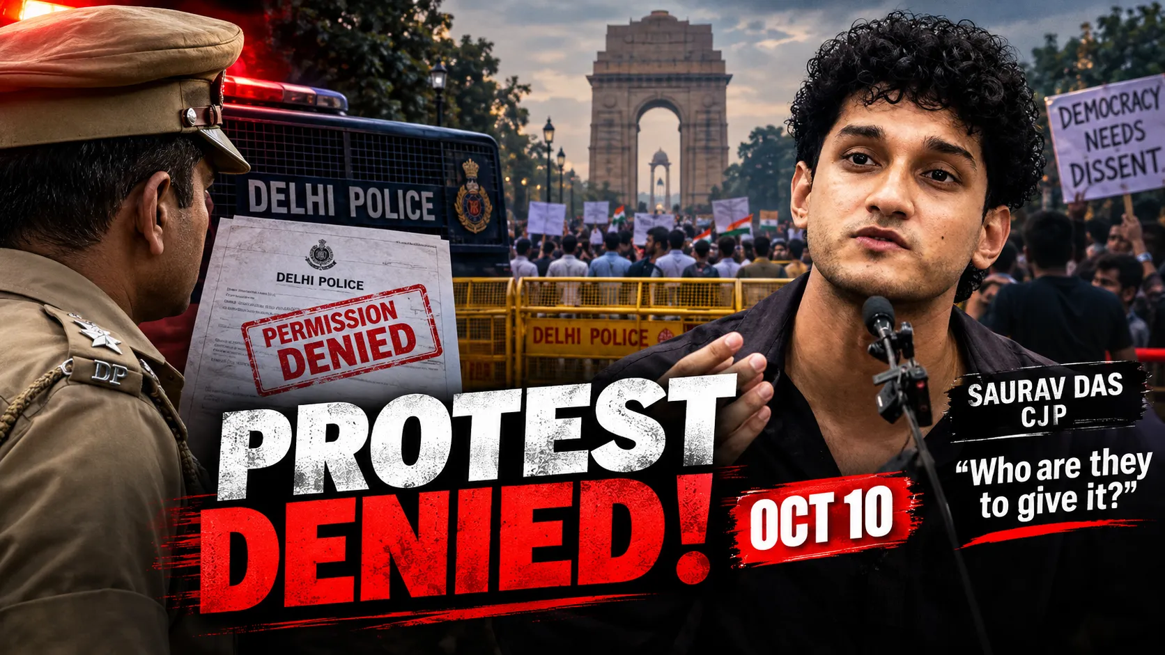 Oct 10 Protest, Delhi Police Say NO, CJP Challenges the Decision and Hits Back