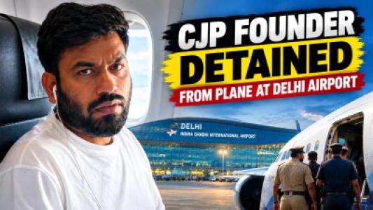 Abhijeet Dipke Detained From Plane At Delhi Airport Ahead Of CJP Protest