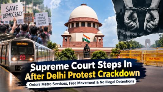 Supreme Court Steps In After Delhi Protest Crackdown, Orders Normal Metro Services and Free Movement
