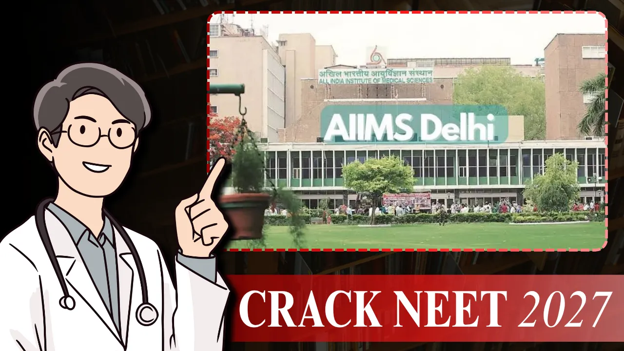 Crack NEET 2027 in just 9 Months, The Easiest Way