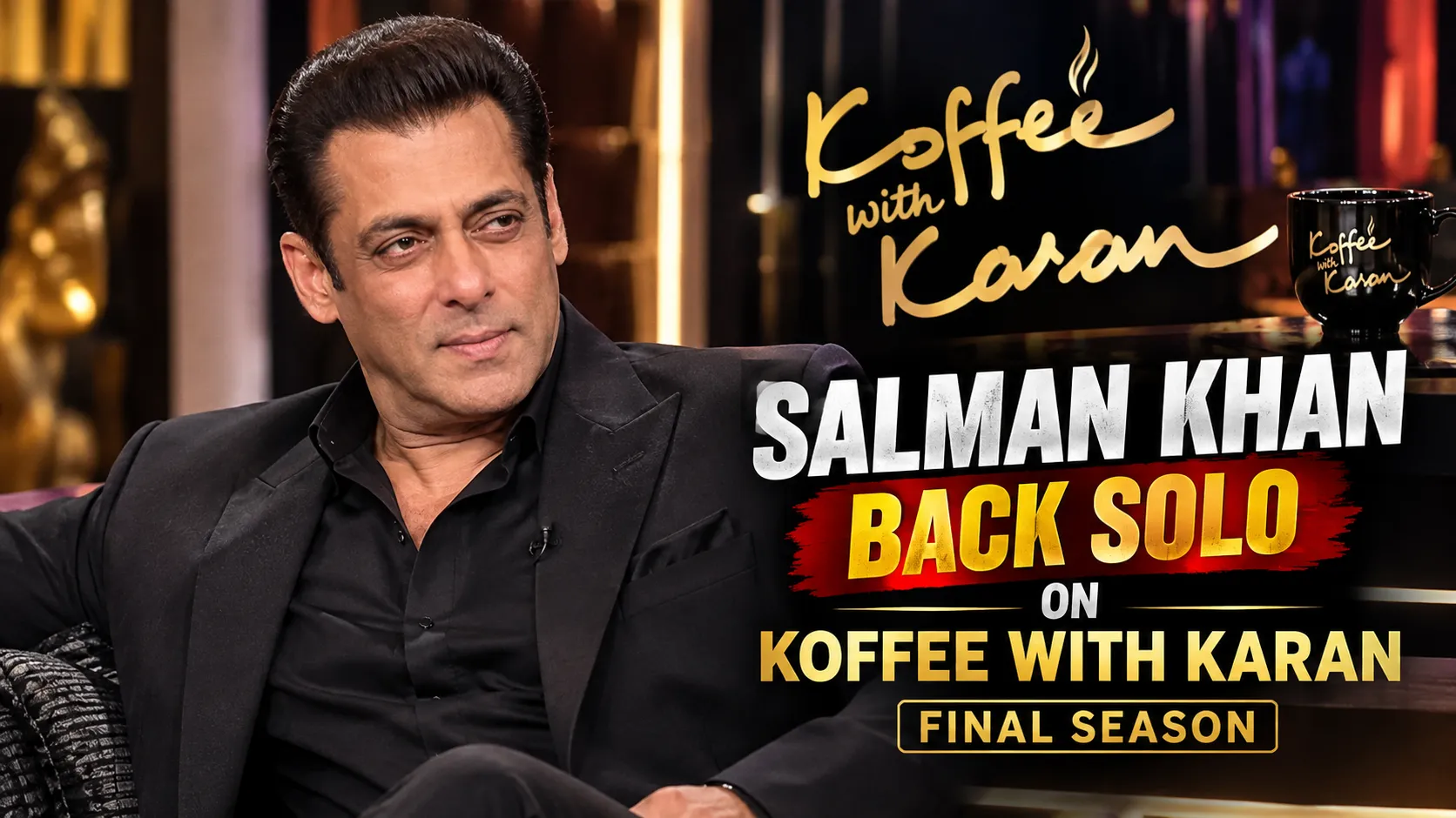 Salman Khan Returns Solo on Koffee With Karan Final Season, Promo Teases a Shocking Premiere Twist