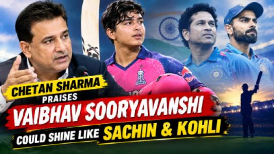 Chetan Sharma Makes Big Prediction Vaibhav Sooryavanshi Could Shine Like Sachin and Kohli