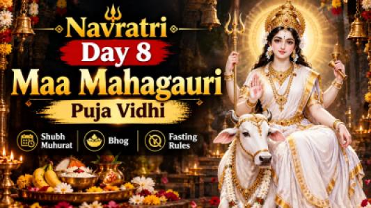 Navratri Day 8, Maa Mahagauri Puja Vidhi, Shubh Muhurat, Bhog & Fasting Rules