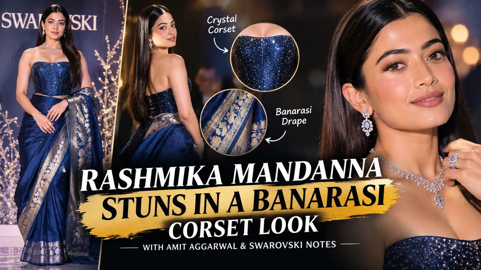 Rashmika Mandanna Stuns in a Banarasi Corset Look With Swarovski Crystals
