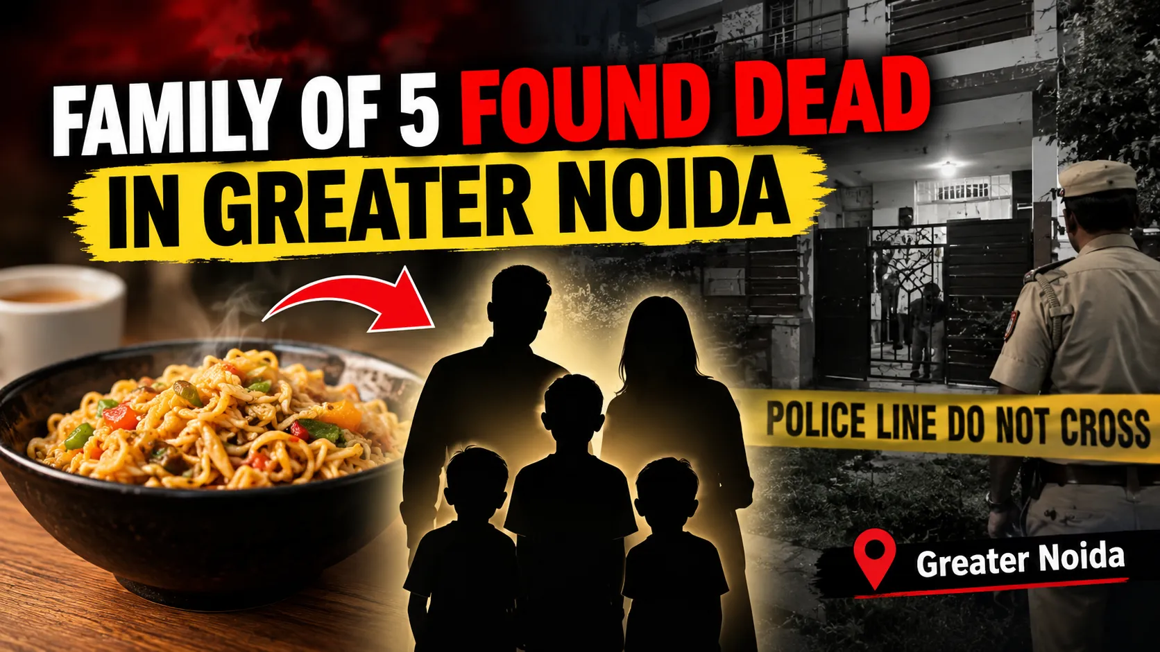 Greater Noida Shock Five Family Members, Including Three Children, Found Dead After Dinner