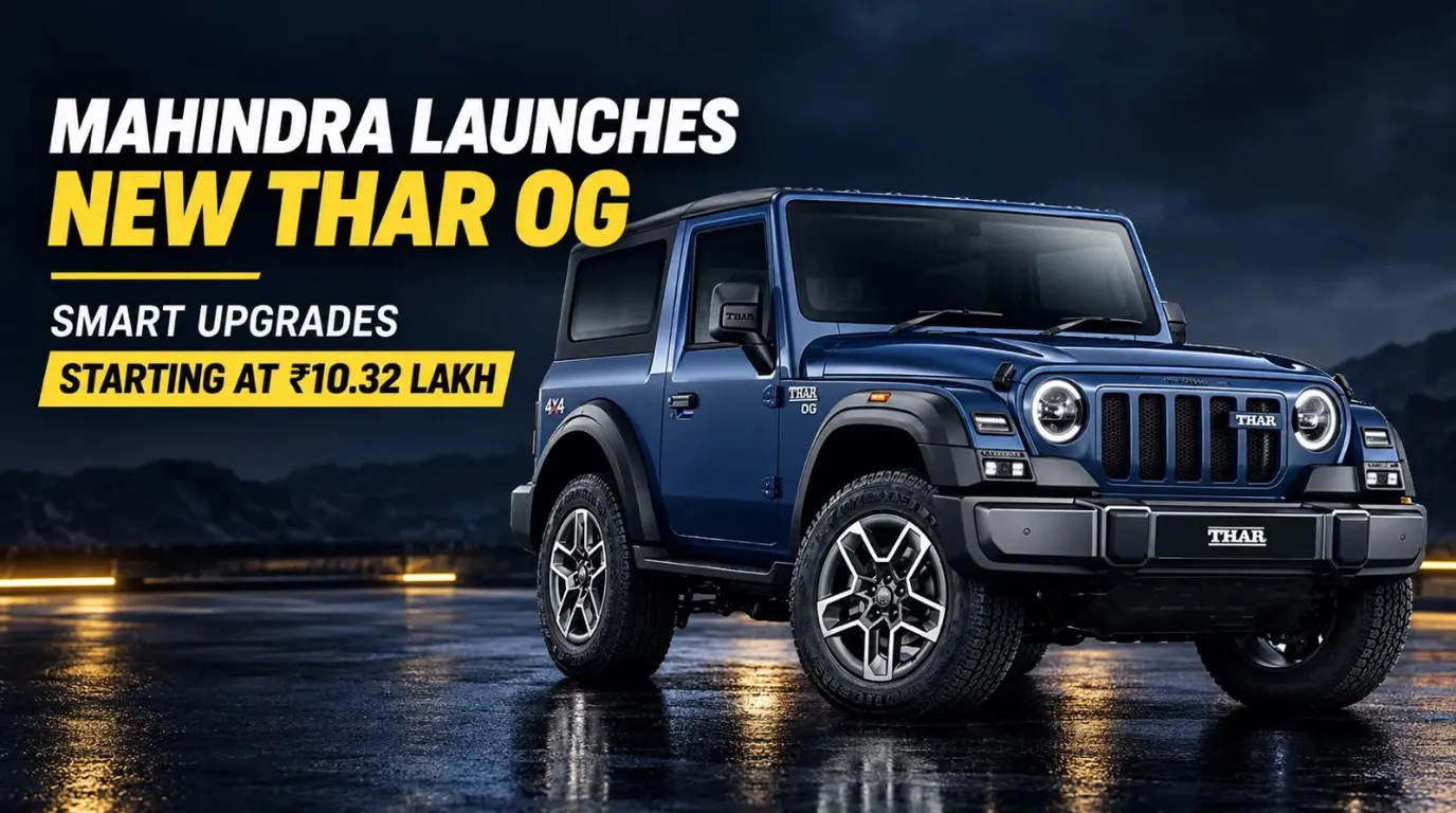 Mahindra Launches New Thar OG with Smart Upgrades at ₹10.32 Lakh