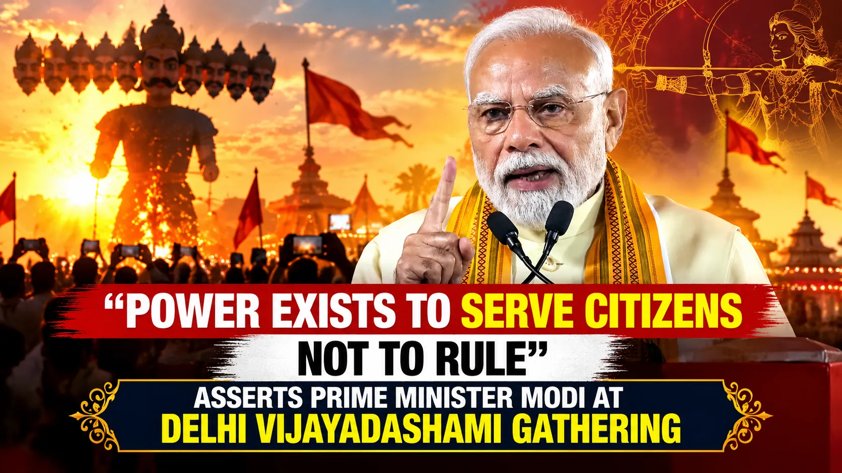 Power Exists To Serve Citizens Not To Rule Asserts Prime Minister Modi At Delhi Vijayadashami Gathering