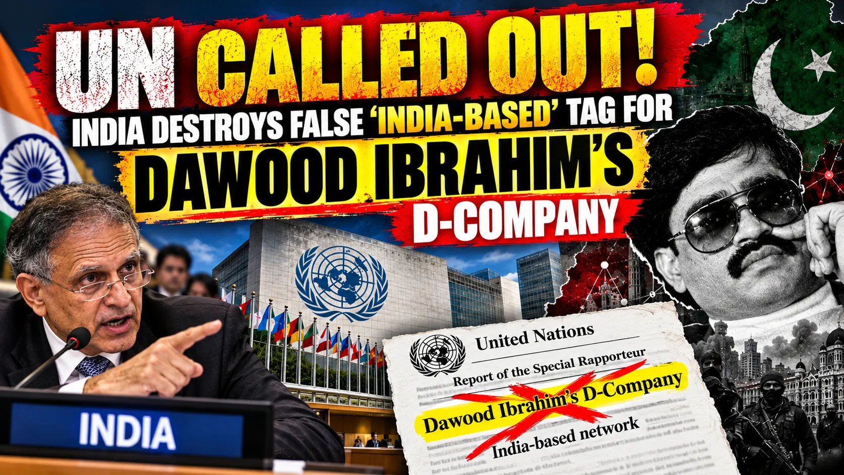 UN Called Out India Destroys False India Based Tag for Dawood Ibrahims D Company