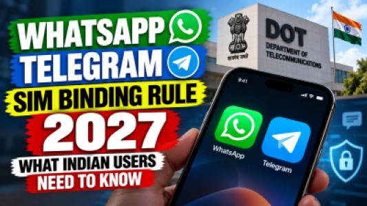 WhatsApp SIM Binding Rule 2027, What Indian Users Need to Know