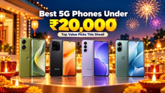Best 5G Phones Under Rs 20000 to Buy This Diwali Top Value Picks