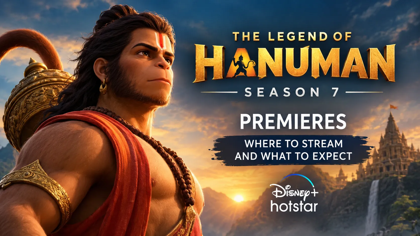 The Legend of Hanuman Season 7 Premieres, Where to Stream?