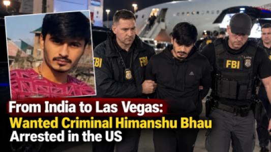 From India to Las Vegas, Wanted Criminal Himanshu Bhau Arrested in the US