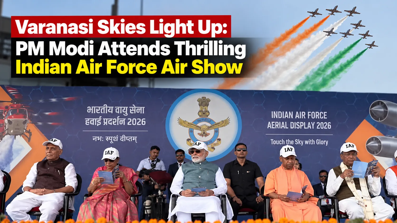 Varanasi Skies Light Up, PM Modi Attends Thrilling Indian Air Force Air Show