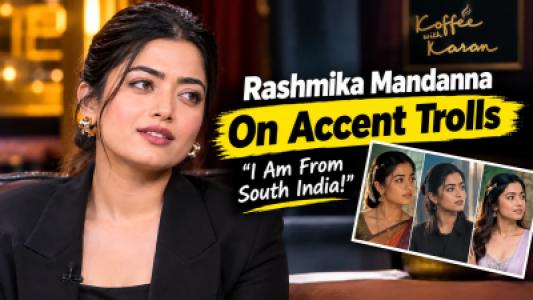 Rashmika Mandanna Hits Back at Accent Trolls, I Am From South India