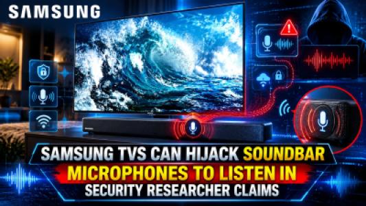 Samsung TVs Can Hijack Soundbar Microphones To Listen In Security Researcher Claims