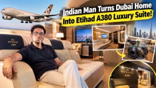 Wanted an Airline Sofa, Got an Entire Luxury Suite! Indian Man Turns Dubai Home Into an A380 Experience