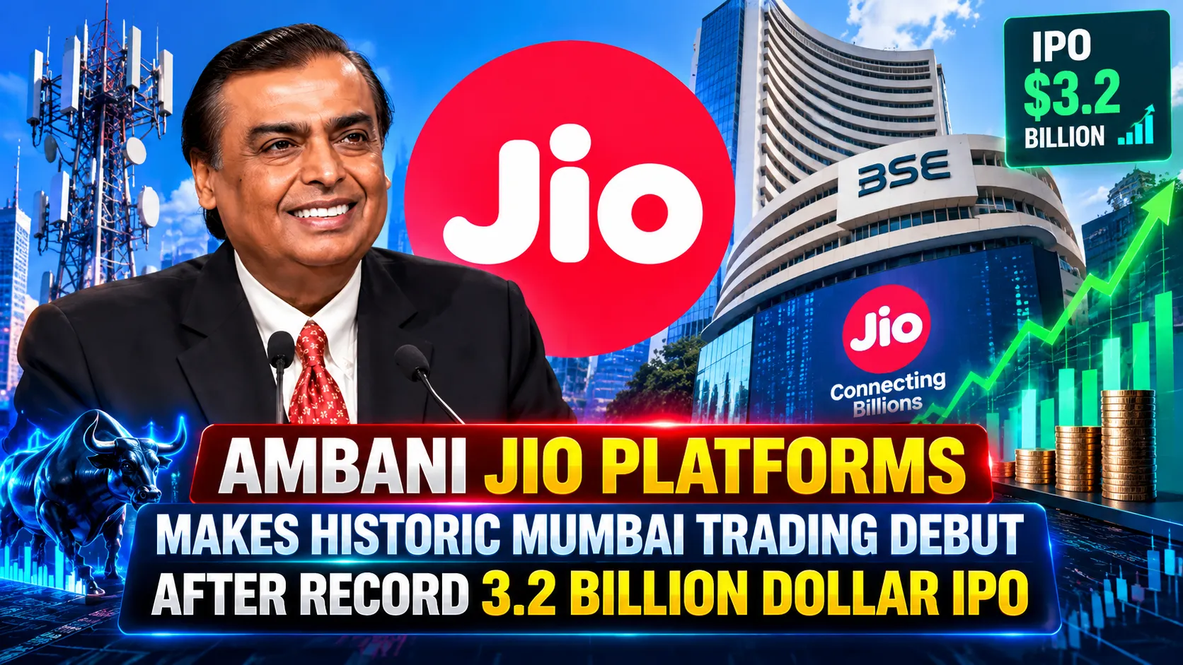 Ambani Jio Platforms Makes Historic Stock Market Debut After Record 3.2 Billion Dollar IPO