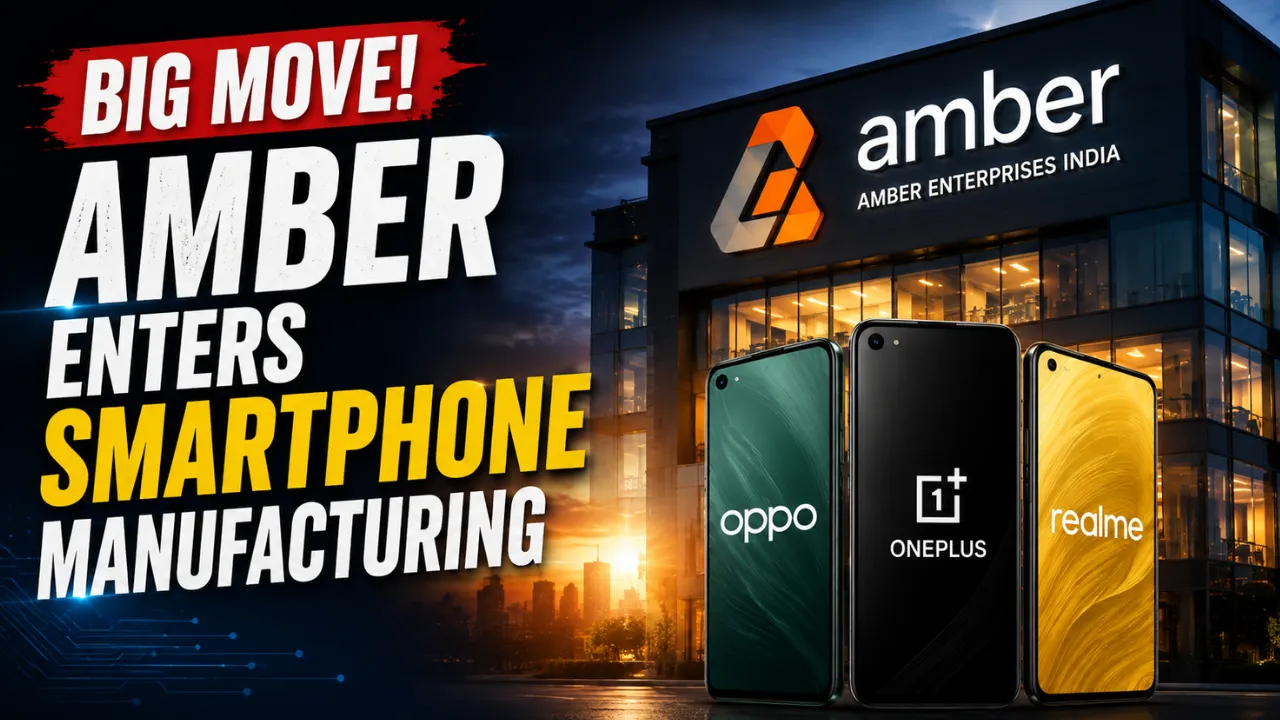 Amber Enterprises Enters Smartphone Manufacturing, Targets 8 Million Phones in First Year