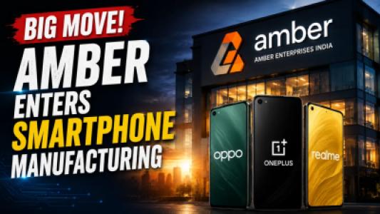 Amber Enterprises Enters Smartphone Manufacturing, Targets 8 Million Phones in First Year