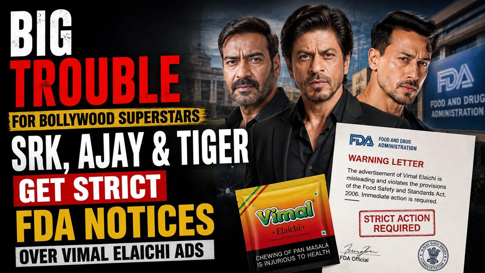 Big Trouble For Bollywood, SRK, Ajay Devgn & Tiger Shroff Get FDA Notices Over Elaichi Ads