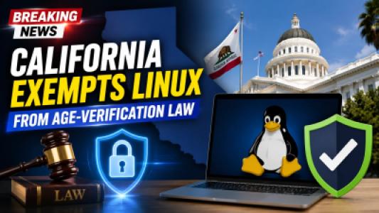  California Exempts Linux From New Age-Verification Rules