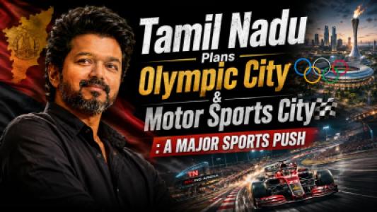 Tamil Nadu Plans Olympic City & Motor Sports City, A Major Sports Push