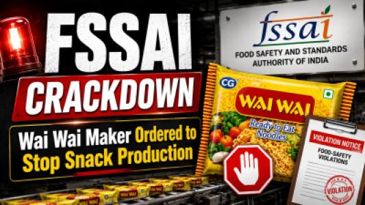 FSSAI CRACKDOWN, Wai Wai Maker Ordered to stop Snack Production