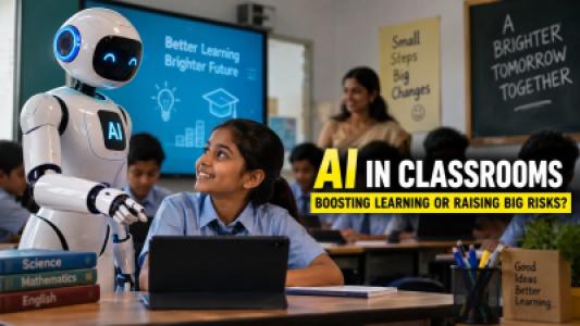 AI in Classrooms Boosting Learning or Raising Big Risks
