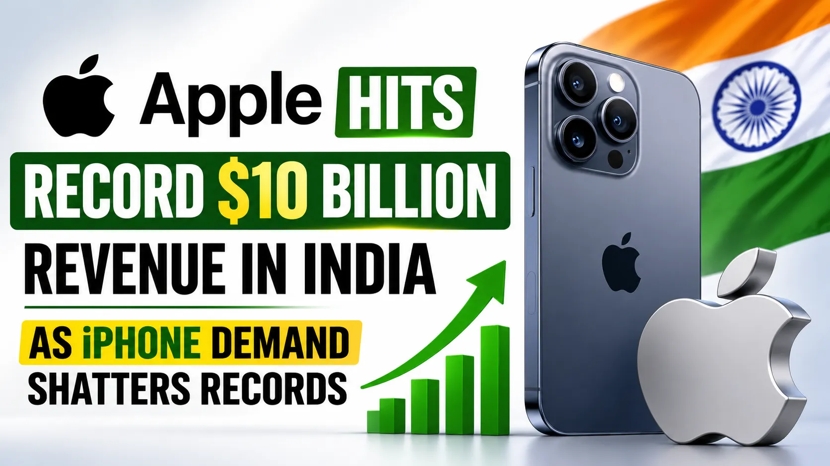 Apple Hits Record $10 Billion Revenue in India as iPhone Demand Shatters Records