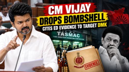 CM Vijay Drops Bombshell in Assembly Cites ED Evidence to Target DMK Over TASMAC Liquor Scam