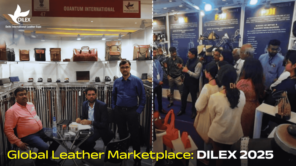 A Global Leather Marketplace, Explore DILEX 2025 in New Delhi