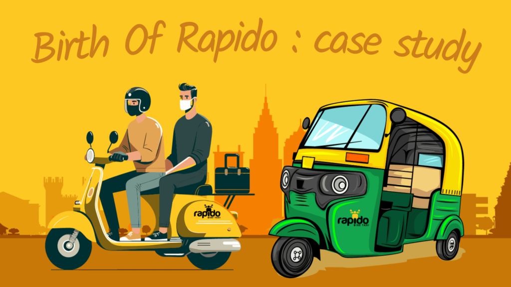 birth of rapido a case study